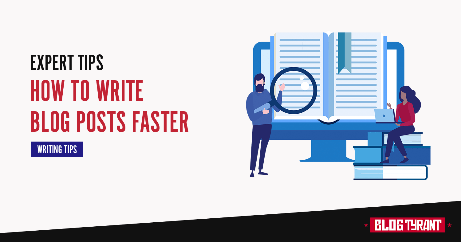 How to Write Blog Posts Faster Without Losing Quality